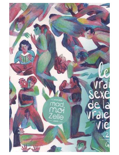 LE VRAI SEXE DE LA VRAIE VIE T02