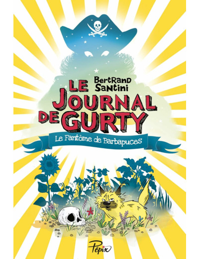 LE JOURNAL DE GURTY - T07 - LE FANTOME DE BARBAPUCES