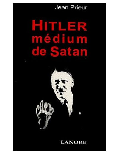 Hitler medium de Satan