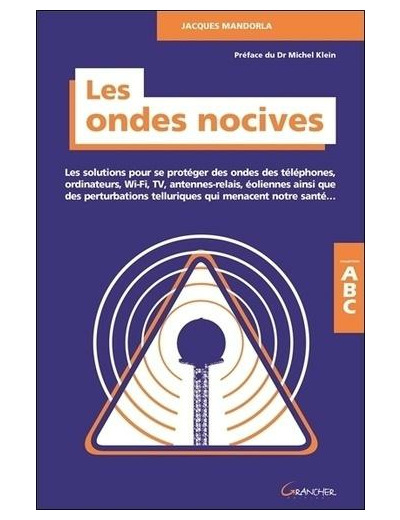 Les ondes nocives - Les solutions pour se protéger des ondes...