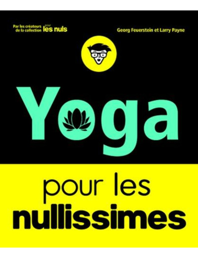 Le yoga pour les nullissimes