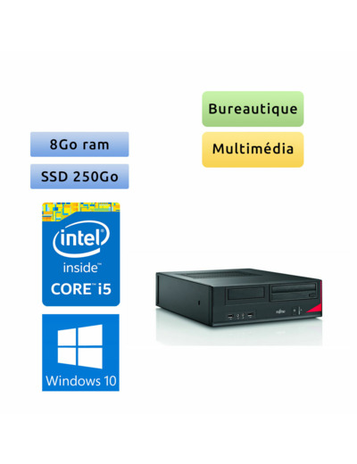 Fujitsu ESPRIMO E420 - Windows 10 - i5 8GO 250Go SSD -  Ordinateur Tour Bureautique PC