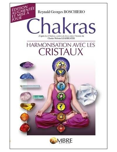 Chakras - Harmonisation avec les cristaux