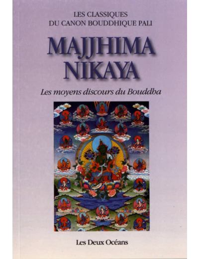 Majjhima Nikaya - Les moyens discours du Bouddha -