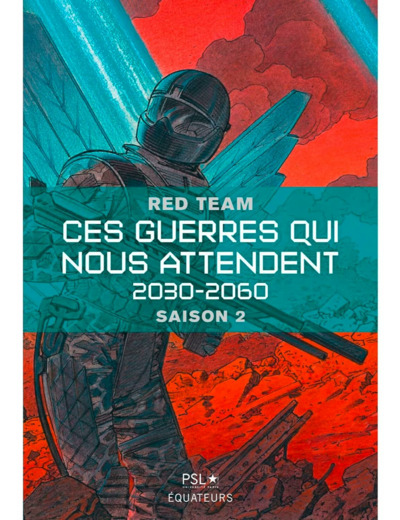 CES GUERRES QUI NOUS ATTENDENT, VOLUME 2