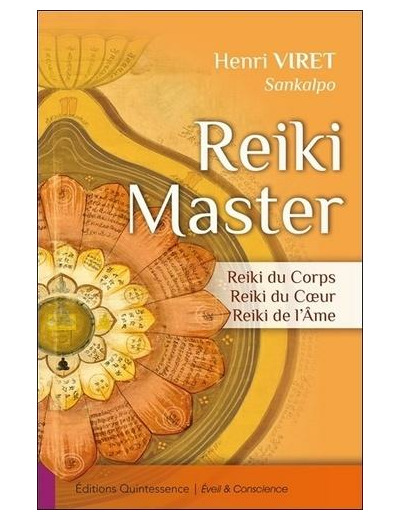 Reiki Master - Reiki du corps, reiki du coeur, reiki de l'âme