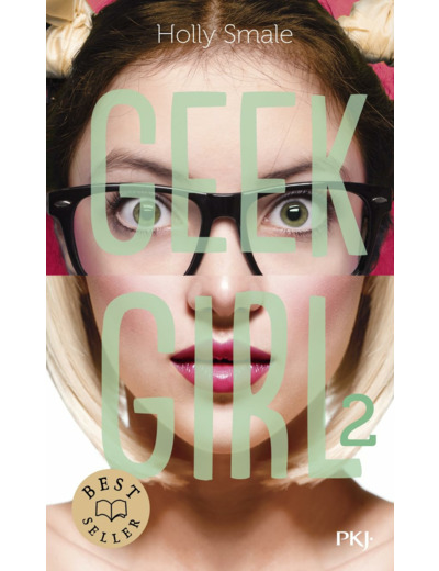 GEEK GIRL - TOME 2