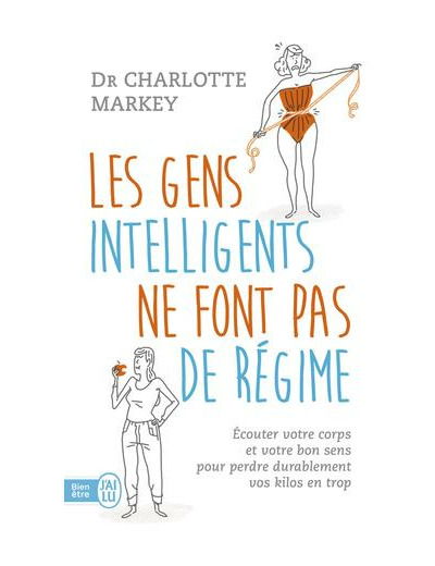 Les gens intelligents ne font pas de régime