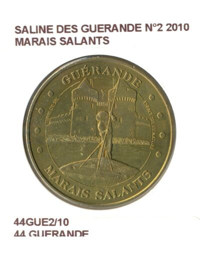 44 GUERANDE SALINE DES GUERANDE N2 MARAIS SALANTS 2010 SUP-