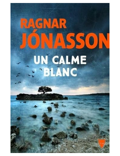 UN CALME BLANC - LA TRILOGIE BLANCHE