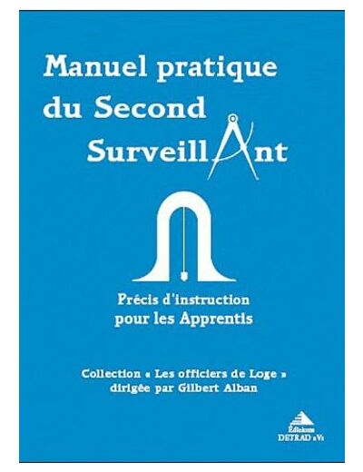 Manuel pratique du second surveillant