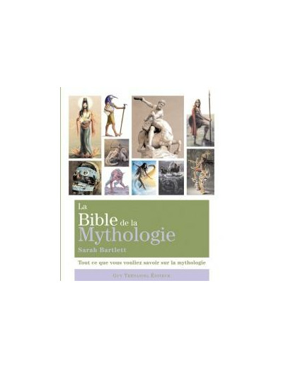 La Bible de la mythologie