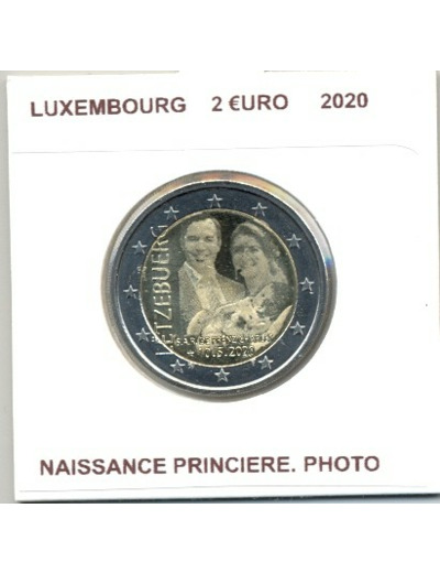 LUXEMBOURG 2020 2 EURO NAISSANCE PRINCIERE PHOTO SUP