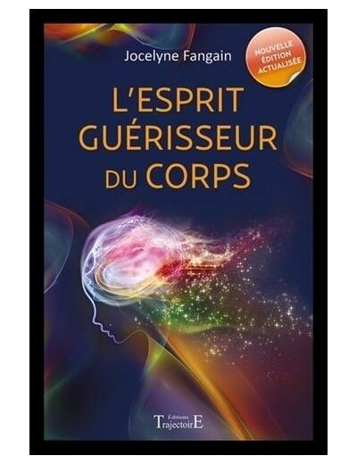 L'esprit guérisseur du corps