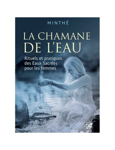 La chamane de l'eau