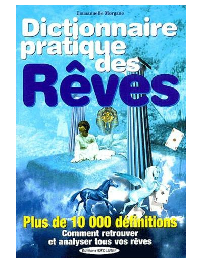 Dictionnaire pratique des rêves