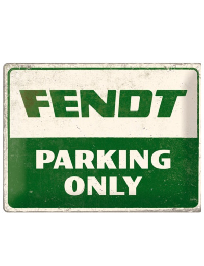 Plaque métal Vintage - FENDT PARKING ONLY -  30 x 40 cm.