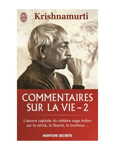 Commentaires sur la vie - 2