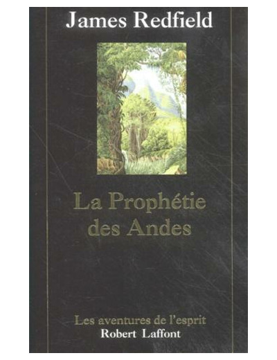 La prophétie des Andes