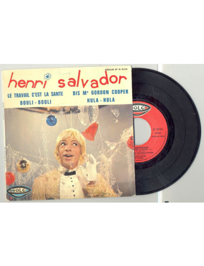 45 Tours HENRI SALVADOR "LE TRAVAIL C'EST LA SANTE" / "BOULI BOULI"