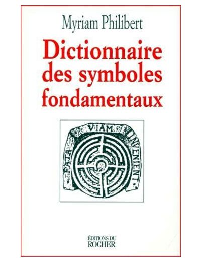 Dictionnaire des symboles fondamentaux