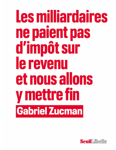 LES MILLIARDAIRES NE PAIENT PAS D IMPOT SUR LE REVENU ET NOUS ALLONS Y METTRE FIN