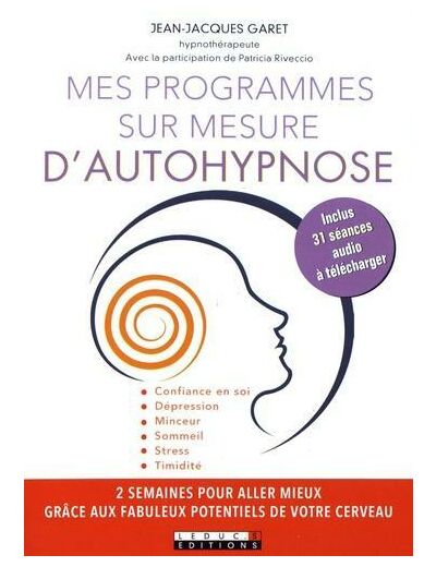 Mes programmes sur mesure d'autohypnose