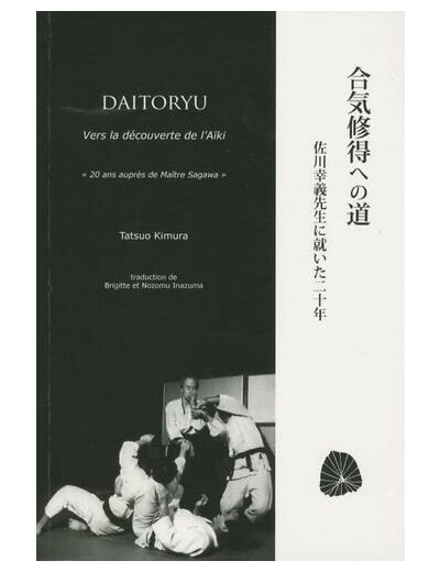 Daitoryu - Vers la découverte de l'aïki