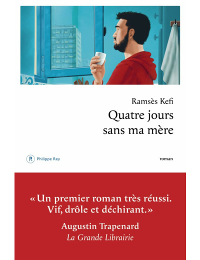 QUATRE JOURS SANS MA MERE