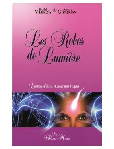 Les Robes de Lumière - Lectures d'aura et soins par l'esprit