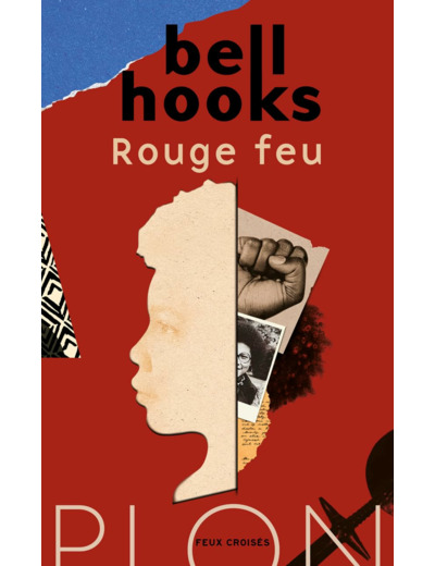 ROUGE FEU - MEMOIRES D'ECRIVAINE