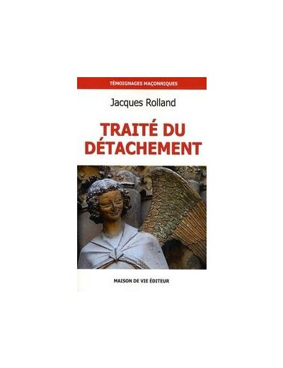 Jacques Rolland, Traité du détachement''