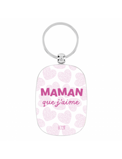 PORTE CLEFS maman que j'aime