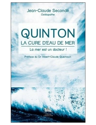 Quinton, la cure d'eau de mer - La mer es un docteur !