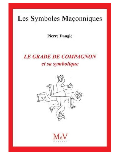 Le grade de compagnon et sa symbolique