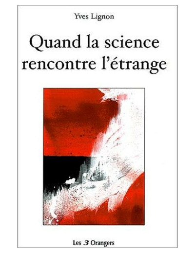 Quand la science rencontre l'étrange