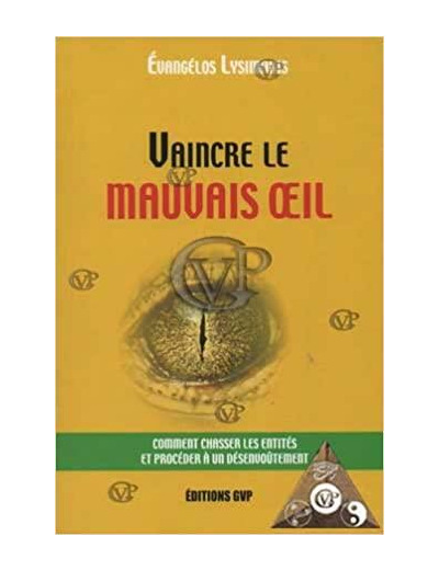 VAINCRE LE MAUVAIS OEIL