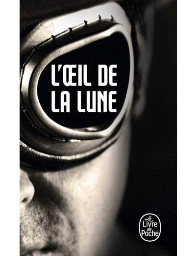 L'OEIL DE LA LUNE (BOURBON KID, TOME 2)