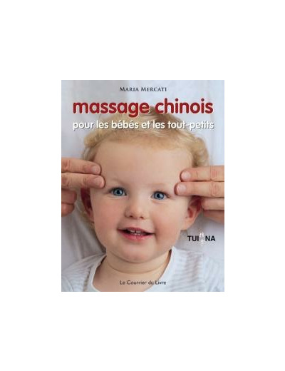 Massage chinois pour les bébés et les tout-petits