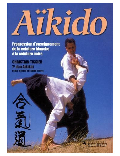 Aïkido - Progression d'enseignement de la ceinture blanche à la ceinture noire