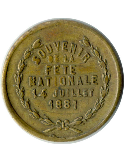 JETON - SOUVENIR DE LA FETE NATIONALE DU 14 JUILLET 1881 TB+
