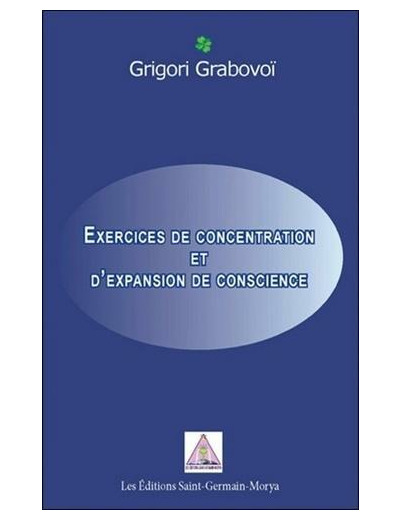 Exercices de concentration et d'expansion de conscience