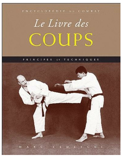 Le livre des coups - Principes & techniques