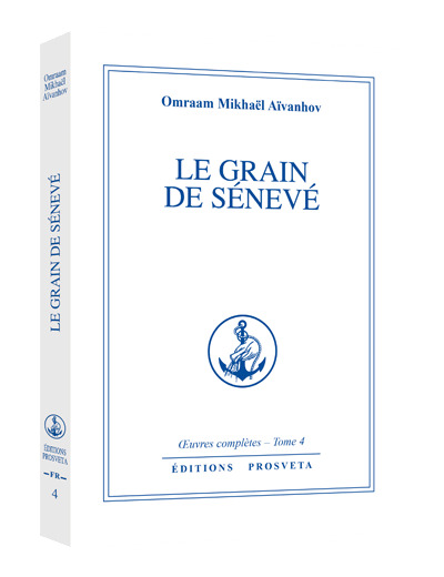 LE GRAIN DE SENEVE. Tome 4