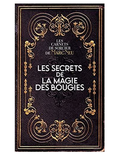 Les secrets de la magie des bougies