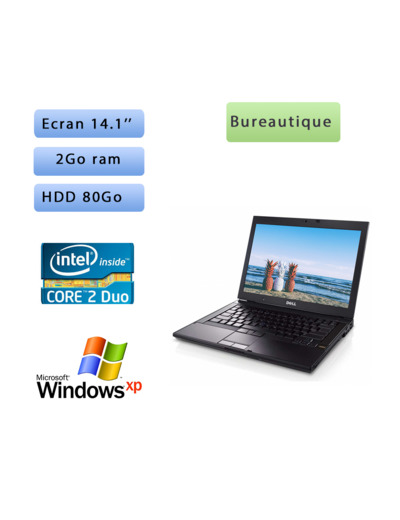 Dell Latitude E6400 2.26Ghz - Windows XP - C2D 2GB 80GB - 14.1 - Ordinateur Portable PC