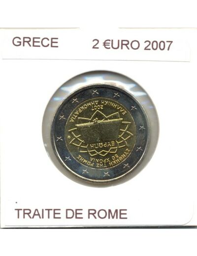 GRECE 2007 2 EURO Commemorative TRAITE DE ROME SUP