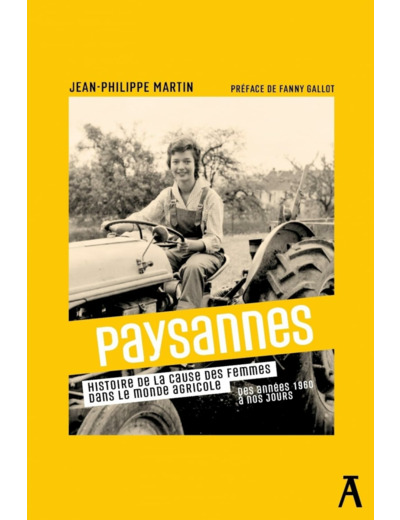 PAYSANNES - HISTOIRE DE LA CAUSE DES FEMMES DANS LE MONDE AG