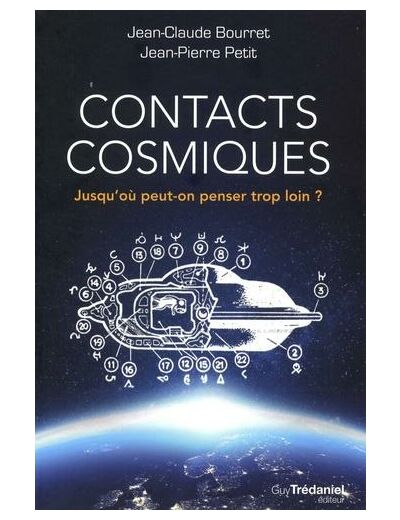 Contacts cosmiques - Jusqu'où peut-on penser trop loin ?