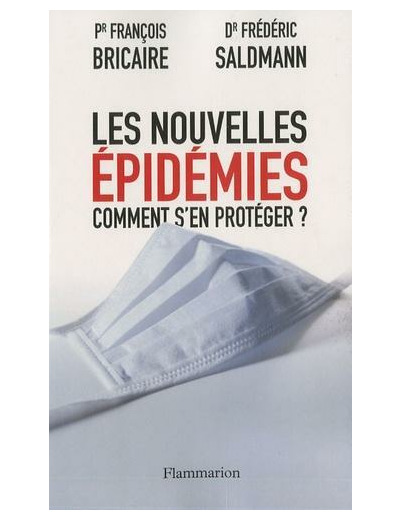 Les nouvelles épidémies comment s'en protéger ?